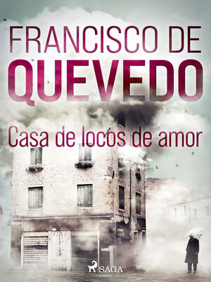 cover image of Casa de locos de amor